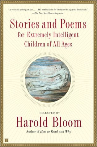 Cover for Harold Bloom · Stories and Poems for Extremely Intelligent Children of All Ages (Paperback Book) [Ed edition] (2002)