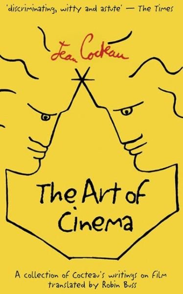 Cover for Jean Cocteau · The Art of Cinema (Pocketbok) [New edition] (2001)
