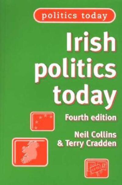 Cover for Neil Collins · Irish politics today (Book) [4th edition] (2001)