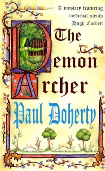 Cover for Paul Doherty · The Demon Archer (Hugh Corbett Mysteries, Book 11): A twisting medieval murder mystery (Pocketbok) (1999)