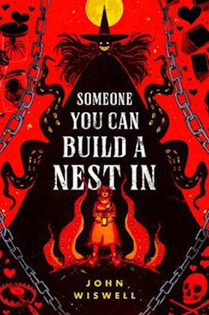 Someone You Can Build A Nest In - John Wiswell - Books - - 9780756419745 - April 29, 2025