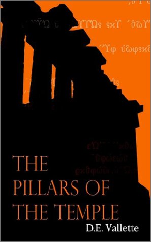 Cover for D. E. Vallette · The Pillars of the Temple (Paperback Book) (2002)