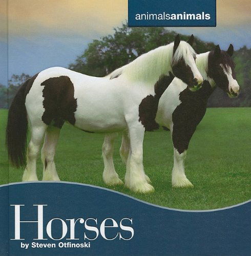 Cover for Steven Otfinoski · Horses (Animals Animals) (Inbunden Bok) (2010)