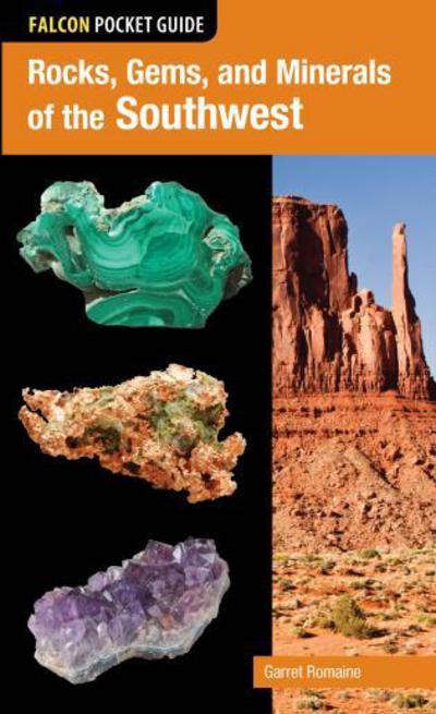 Cover for Garret Romaine · Rocks, Gems, and Minerals of the Southwest - Falcon Pocket Guides (Paperback Book) (2014)