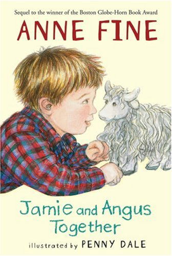 Cover for Anne Fine · Jamie and Angus Together (Hardcover Book) (2007)