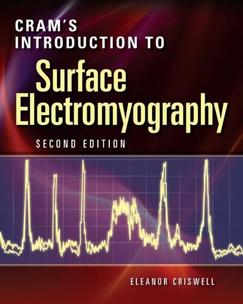 Cover for Eleanor Criswell · Cram's Introduction To Surface Electromyography (Pocketbok) [2 Revised edition] (2010)