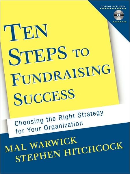 Cover for Mal Warwick · Ten Steps to Fundraising Success: Choosing the Right Strategy for Your Organization - The Mal Warwick Fundraising Series (Pocketbok) (2001)
