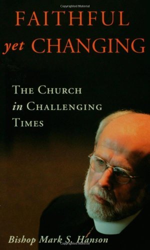 Cover for Mark S Hanson · Faithful Yet Changing (Paperback Book) (2002)