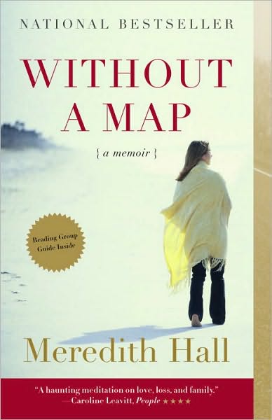 Cover for Meredith Hall · Without a Map: A Memoir (Paperback Book) (2008)