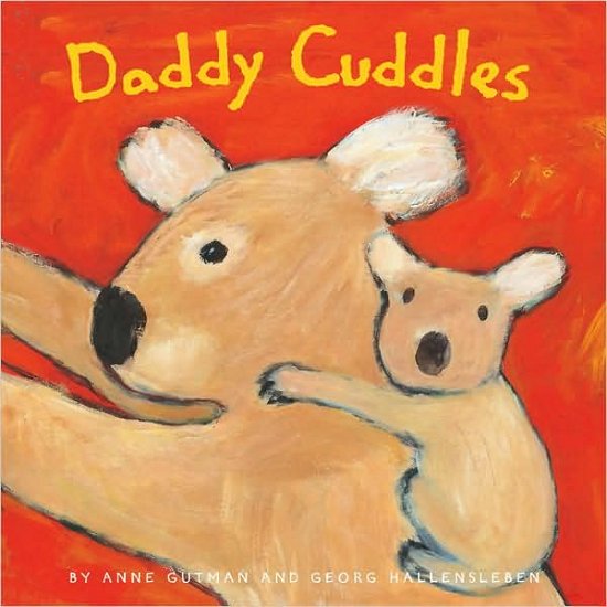 Cover for Anne Gutman · Daddy Cuddles (Board book) (2005)