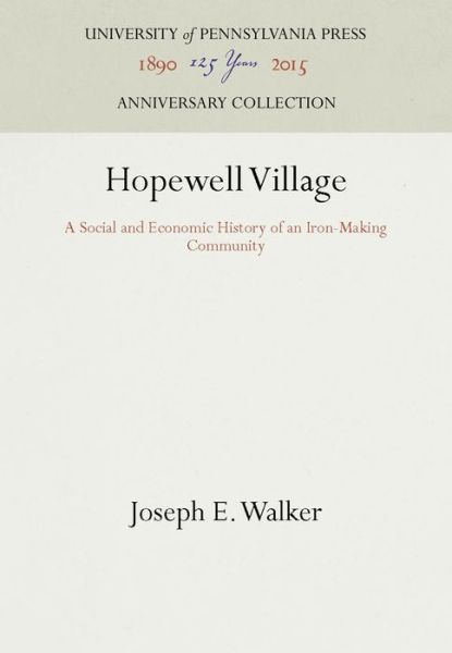 Cover for Joseph E. Walker · Hopewell Village (Hardcover Book) (1966)