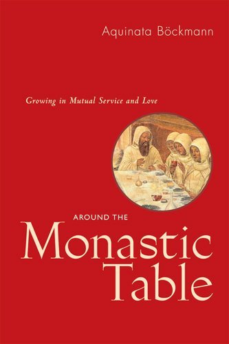 Cover for Aquinata Bockmann Osb  Phd · Around the Monastic Table: Growing in Mutual Service and Love (Paperback Book) (2009)