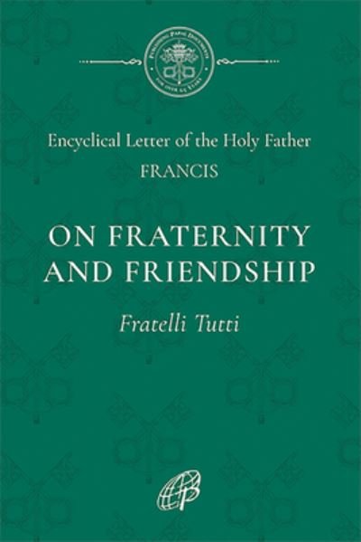 Cover for Catholic Church · On Fraternity &amp; Social Friendship (Pocketbok) (2020)
