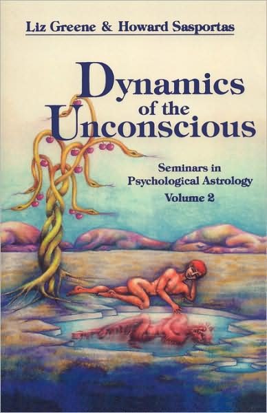Cover for Greene, Liz (Liz Greene) · Dynamics of the Unconscious: Seminars in Psychological Astrology (Taschenbuch) (1994)