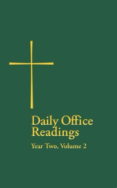 Daily Office Readings Year Two: Volume 2 - Church Publishing - Books - Church Publishing Inc - 9780898696745 - January 20, 2000