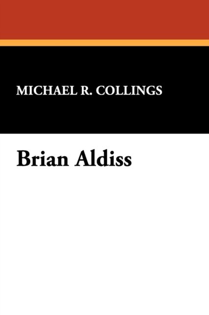 Cover for Michael R. Collings · Brian Aldiss (Starmont Reader's Guide) (Pocketbok) [1st edition] (2008)