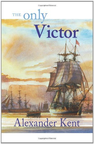 Cover for Alexander Kent · The Only Victor (Paperback Book) (2000)