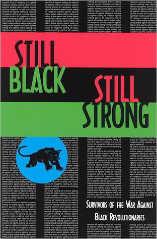 Cover for Dhoruba Bin Wahad · Still Black, Still Strong: Survivors of the U.S. War Against Black Revolutionaries - Semiotext (e) / Active Agents (Pocketbok) (1993)