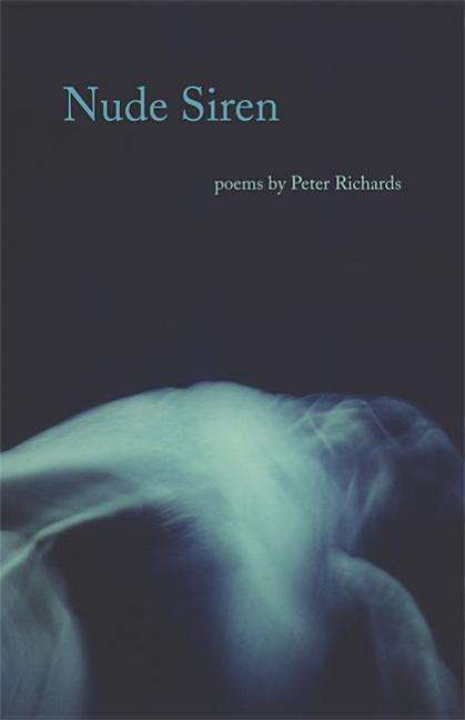 Cover for Peter Richards · Nude Siren - Adventures in Poetry (Paperback Book) (2003)