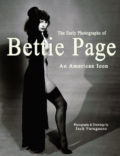 Cover for Jack Faragasso · The Early Photographs of Bettie Page: an American Icon (Paperback Book) (2013)