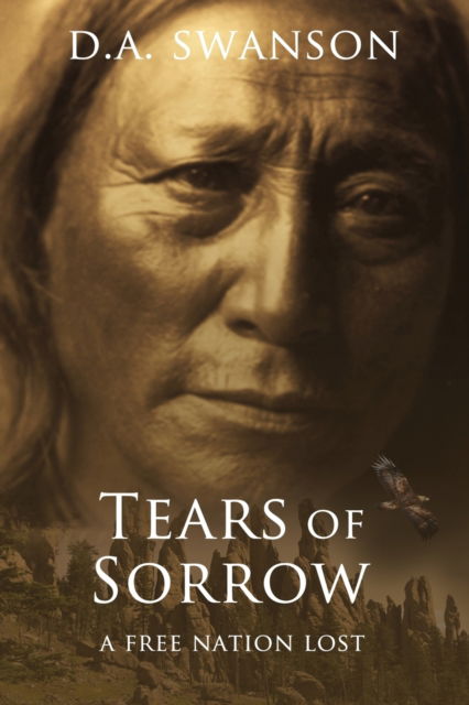 Cover for Dale A Swanson · Tears Of Sorrow (Paperback Book) (2018)