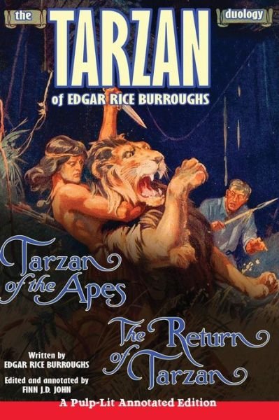 Cover for Edgar Rice Burroughs · The Tarzan Duology of Edgar Rice Burroughs: Tarzan of the Apes and the Return of Tarzan: a Pulp-lit Annotated Edition (Paperback Book) (2015)