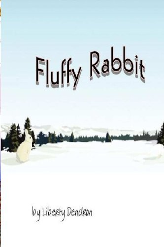 Cover for Liberty Dendron · Fluffy Rabbit (Paperback Book) (2013)