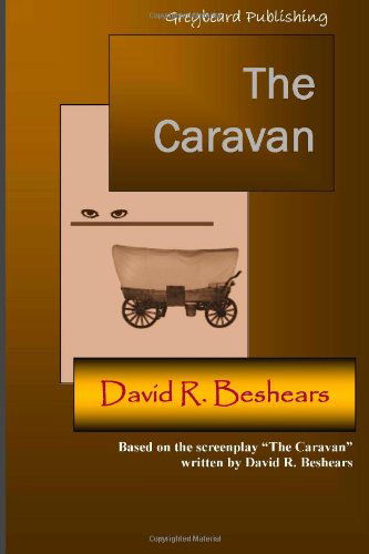 Cover for David R Beshears · The Caravan (Paperback Book) (2014)