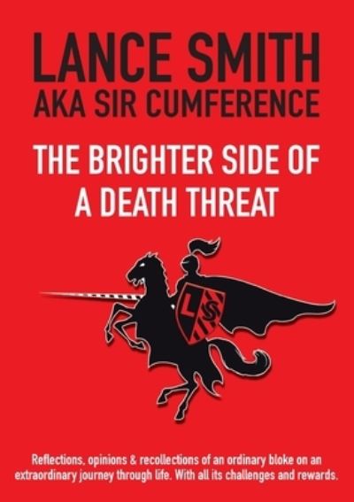 Cover for Lance Colbert Smith · The Brighter Side of a Death Threat (Paperback Book) (2020)