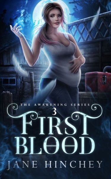 Cover for Jane Hinchey · First Blood - Awakening (Paperback Book) (2017)