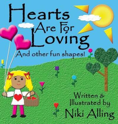 Cover for Niki Alling · Hearts Are For Loving (Hardcover Book) (2018)