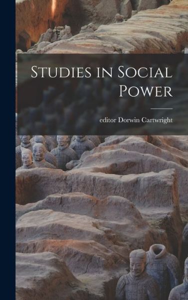 Cover for Dorwin Editor Cartwright · Studies in Social Power (Hardcover Book) (2021)