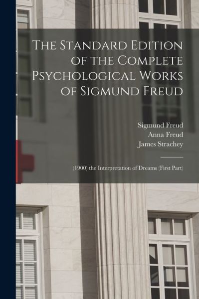 Cover for James Strachey · Standard Edition of the Complete Psychological Works of Sigmund Freud (Book) (2022)