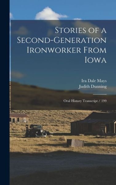 Cover for Ira Dale Mays · Stories of a Second-Generation Ironworker from Iowa (Buch) (2022)