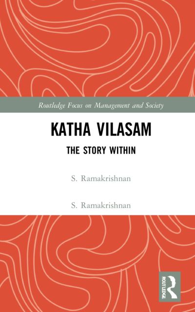 Cover for S Ramakrishnan · Katha Vilasam: The Story Within (Hardcover Book) (2021)