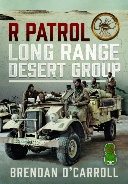 Cover for Brendan O'Carroll · R Patrol Long Range Desert Group (Hardcover Book) (2024)