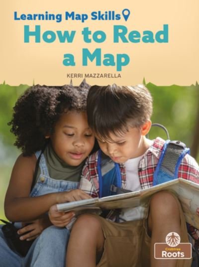 Cover for Kerri Mazzarella · How to Read a Map (Paperback Book) (2024)