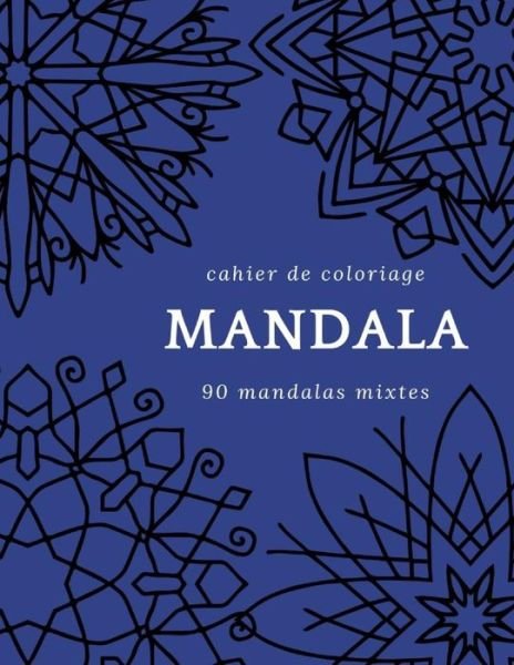 Cover for Painting Book · Cahier de Coloriage Mandala (Paperback Book) (2019)