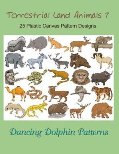 Cover for Dancing Dolphin Patterns · Terrestrial Land Animals 7 (Paperback Book) (2019)