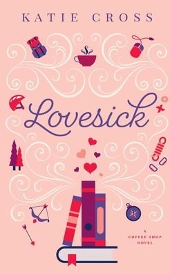 Cover for Katie Cross · Lovesick (Paperback Book) (2021)
