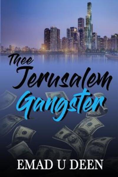 Cover for Emad U Deen · Thee Jerusalem Gangster (Paperback Book) (2019)