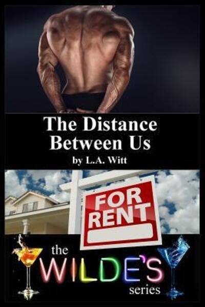 Cover for L A Witt · The Distance Between Us (Paperback Book) (2019)