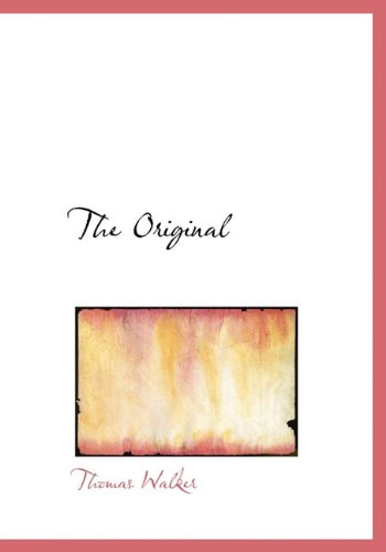 Cover for Thomas Walker · The Original (Hardcover Book) (2009)