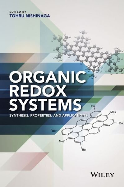 Cover for T Nishinaga · Organic Redox Systems: Synthesis, Properties, and Applications (Hardcover bog) (2016)