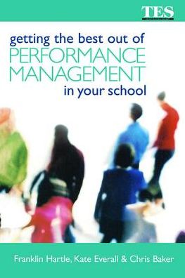 Cover for Chris Baker · Getting the Best Out of Performance Management in Your School (Hardcover Book) (2017)