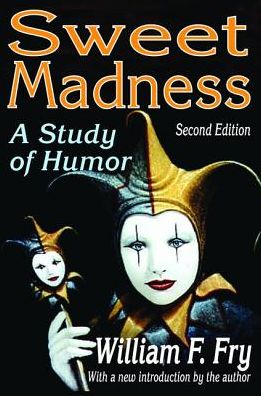 Cover for Joan Lipsitz · Sweet Madness: A Study of Humor (Hardcover Book) (2017)