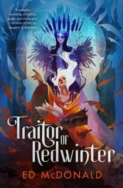 Cover for Ed McDonald · Traitor of Redwinter - The Redwinter Chronicles (Inbunden Bok) (2023)