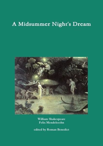 Cover for Felix Mendelssohn · A Midsummer Night's Dream (Paperback Book) (2014)