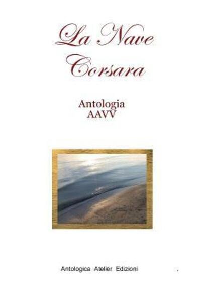 Cover for Aavv Antologia 2015 · La Nave Corsara (Hardcover bog) (2015)