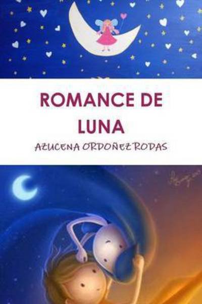 Cover for Azucena Ordonez Rodas · Romance De Luna (Pocketbok) (2015)